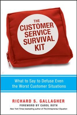 Book cover for The Customer Service Survival Kit: What to Say to Defuse Even the Worst Customer Situations
