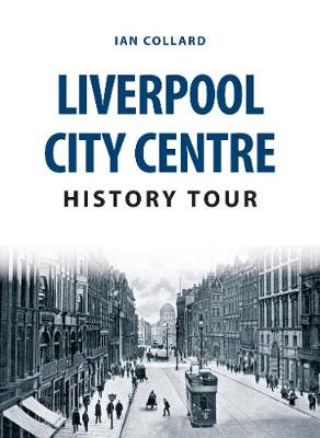 Cover of Liverpool City Centre History Tour