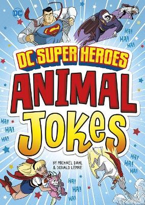 Book cover for DC Super Heroes Animal Jokes