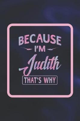 Book cover for Because I'm Judith That's Why