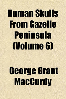 Book cover for Human Skulls from Gazelle Peninsula (Volume 6)