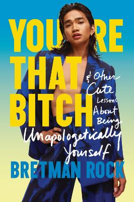 Book cover for You’re That B*tch