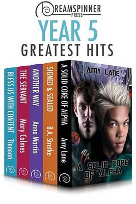 Book cover for Dreamspinner Press Year Five Greatest Hits