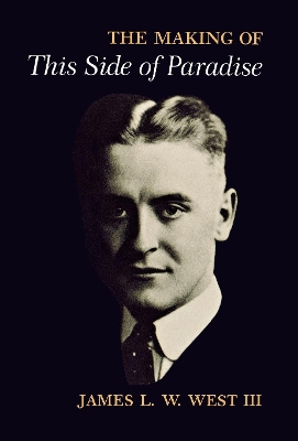 Book cover for The Making of "This Side of Paradise"