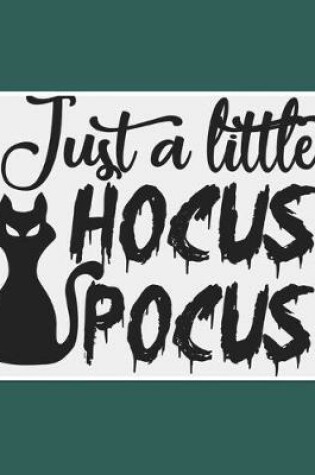 Cover of Just A Little Hocus Pocus