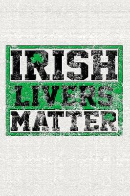 Book cover for Irish Livers Matter