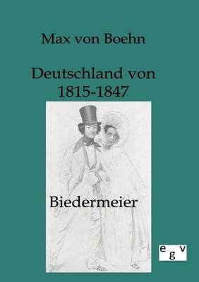 Book cover for Biedermeier - Deutschland von 1815-1847