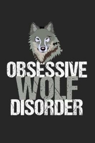 Cover of Obsessive Wolf Disorder