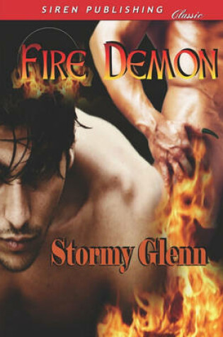 Cover of Fire Demon (Siren Publishing Classic Manlove)