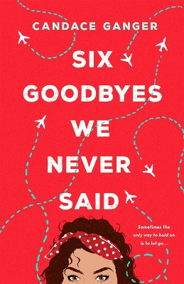 Book cover for Six Goodbyes We Never Said