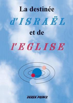 Book cover for The Destiny of Israel and the Church - FRENCH