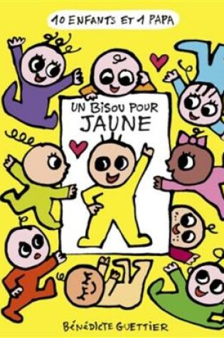 Cover of Un bisou pour Jaune