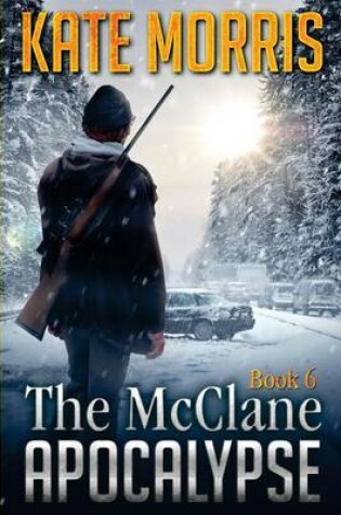 Cover of The McClane Apocalypse Book Six