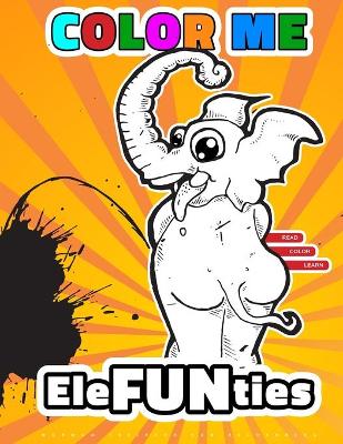 Book cover for Color Me - EleFUNties