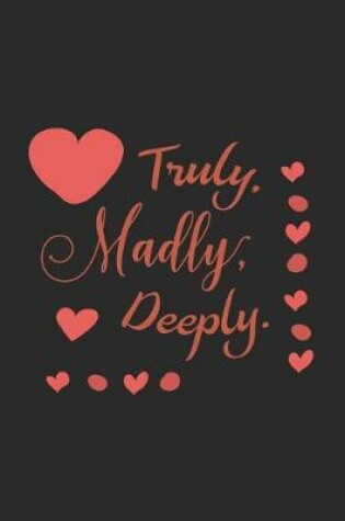 Cover of Truly Madly Deeply