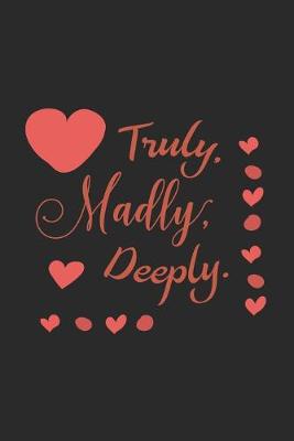 Book cover for Truly Madly Deeply