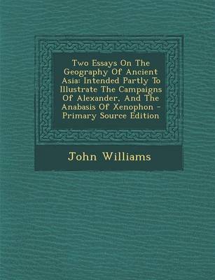 Book cover for Two Essays on the Geography of Ancient Asia