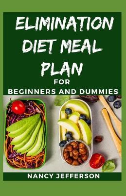Book cover for Elimination Diet Meal Plan For Beginners and Dummies