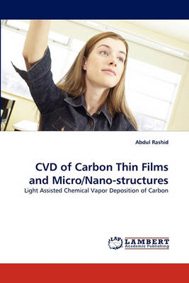 Book cover for CVD of Carbon Thin Films and Micro/Nano-structures