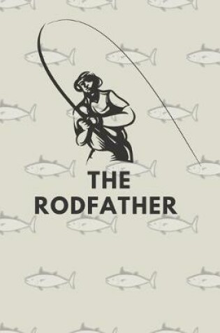 Cover of The rodfather