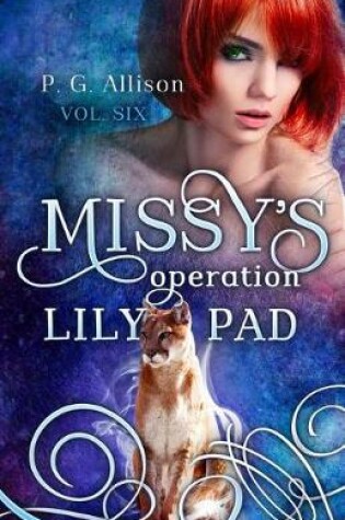 Cover of Missy's Operation Lily Pad