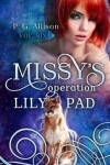 Book cover for Missy's Operation Lily Pad