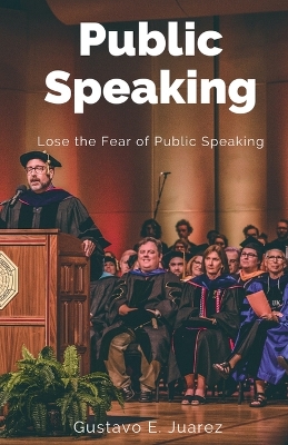 Book cover for Public Speaking Lose the Fear of Public Speaking