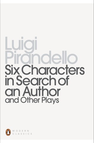 Cover of Six Characters in Search of an Author and Other Plays