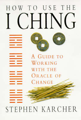 Cover of How to Use the I Ching