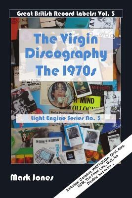 Book cover for The Virgin Records Discography: the 1970s