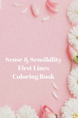 Book cover for Sense & Sensibility First Lines Coloring Book