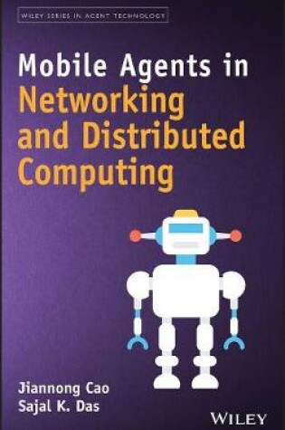 Cover of Mobile Agents in Networking and Distributed Computing