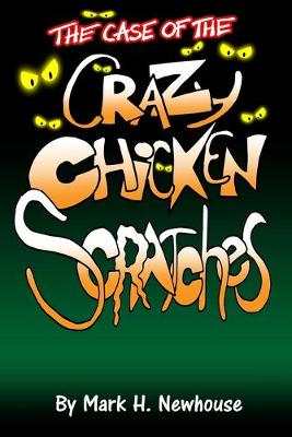 Book cover for The Case of the Crazy Chickenscratches