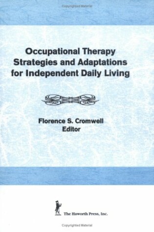 Cover of Occupational Therapy Strategies and Adaptations for Independent Daily Living