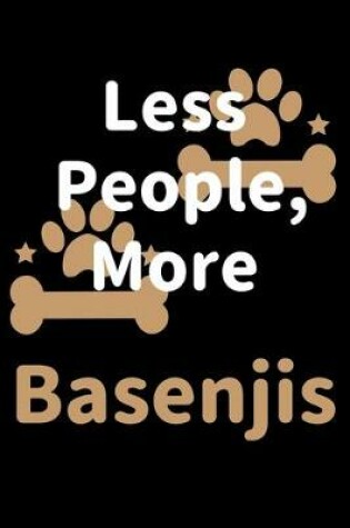 Cover of Less People, More Basenjis