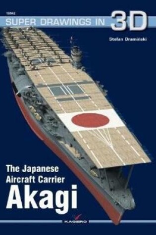 Cover of The Japanese Aircraft Carrier Akagi