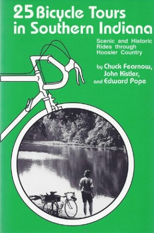 Cover of 25 BICYCLE TOURS SOUTHERN INDIANA