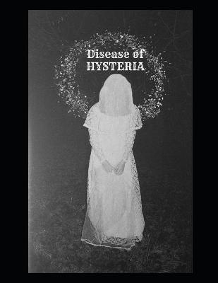 Book cover for Disease of HYSTERIA