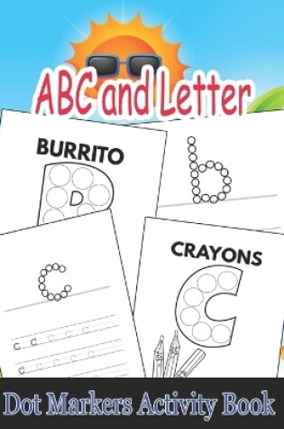 Cover of ABC and Letter Dot Markers Activity Book