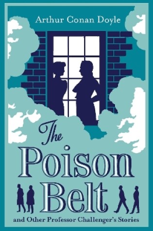 Cover of The Poison Belt and Other Professor Challenger's Stories