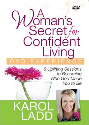 Book cover for A Woman's Secret for Confident Living DVD Experience