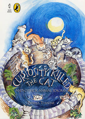 Book cover for Curiosity Killed the Cat and Other Animal Idioms