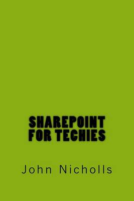 Book cover for SharePoint for Techies