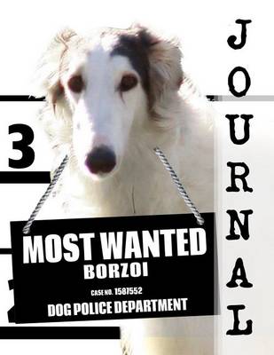 Book cover for Most Wanted Borzoi Journal