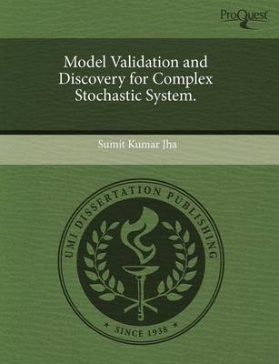 Book cover for Model Validation and Discovery for Complex Stochastic System