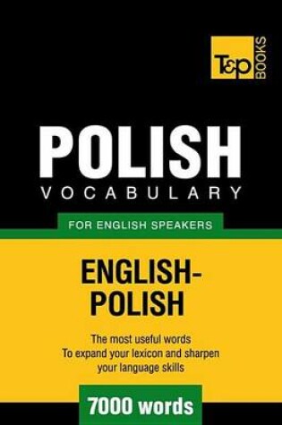 Cover of Polish Vocabulary for English Speakers - English-Polish - 7000 Words