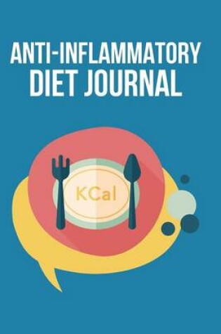 Cover of Anti Inflammatory Diet Journal