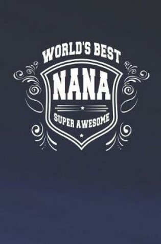 Cover of World's Best Nana Super Awesome