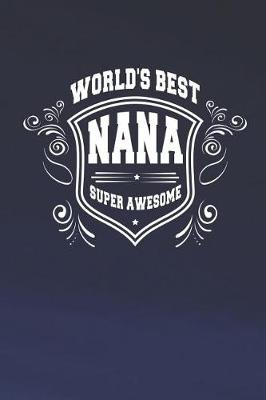 Book cover for World's Best Nana Super Awesome