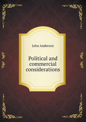 Book cover for Political and commercial considerations